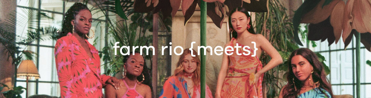 FARM Rio Meets